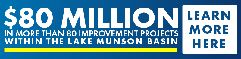 $80 million in more than 80 improvement projects within the Lake Munson Basin - Learn More Here